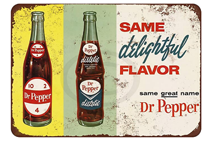 DR PEPPER SODA POP TIN SIGN 12 x 8 GOOD FOR LIFE BE A PEPPER METAL ART  1.00 .01