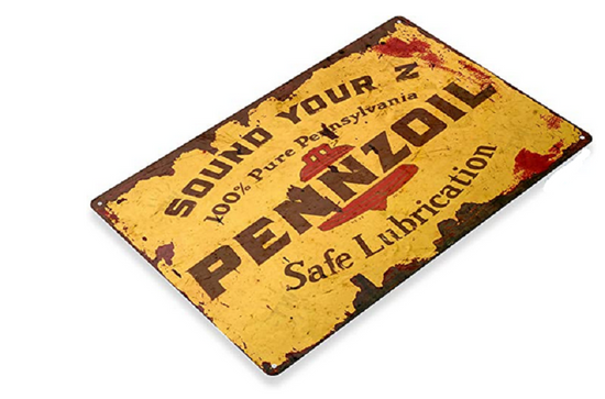 PENNZOIL TIN SIGN NOT JUST OIL SAFE LUBRICATION PURE PENNSYLVANIA SOUND YOUR Z