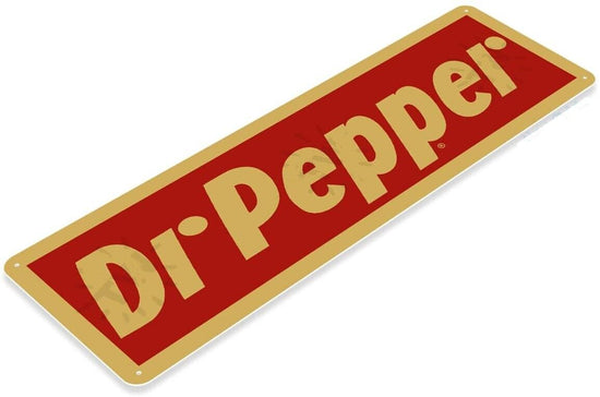 DR PEPPER TIN SIGN GOOD FOR LIFE I&