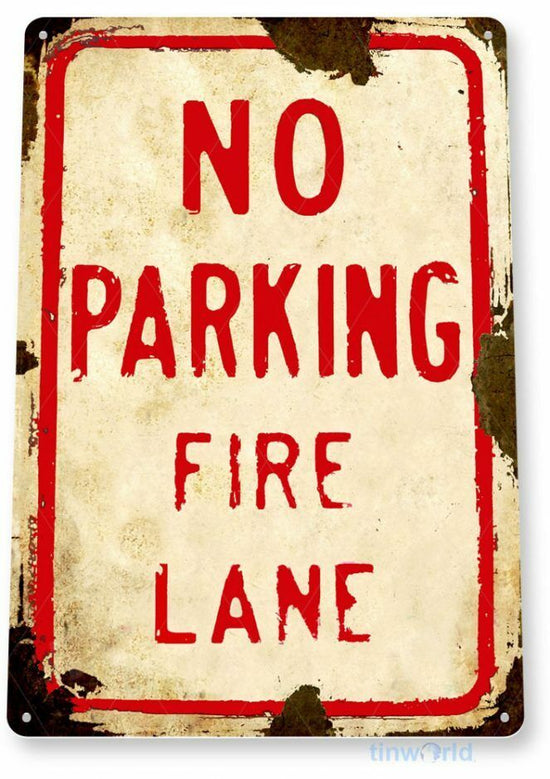 NO PARKING FIRE LANE 11 X 8 TIN SIGN AUTO AUTOMOBILE MECHANIC ADVERTISEMENT