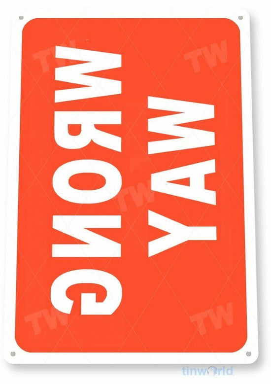 WRONG WAY 11 X 8 TIN SIGN NOSTALGIC REPRODUCTION ADVERTISEMENT USA