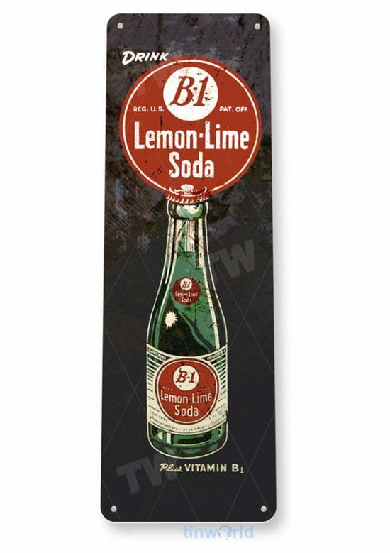 B-1 LEMON LIME SODA 16 x 8 TIN SIGN PLUS VITAMIN B-1 CLEAN CRISP REFRESHING