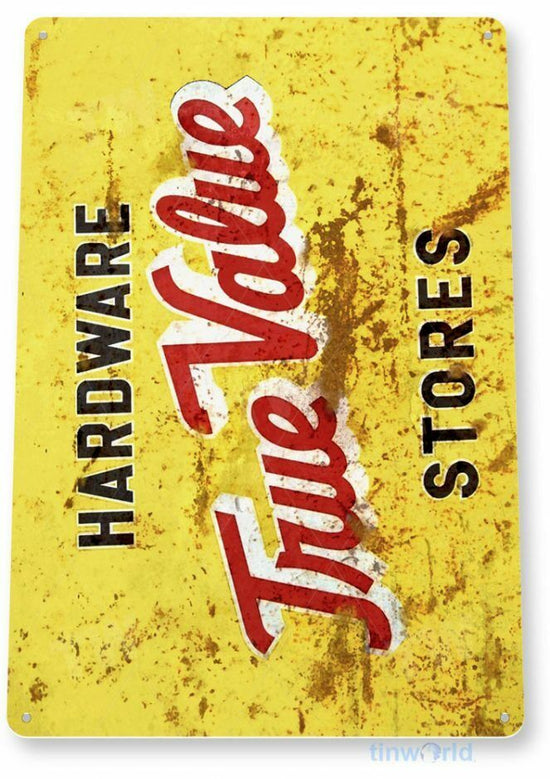 TRUE VALUE HARDWARE 11 x 8 TIN SIGN AUTO AUTOMOBILE MECHANIC ADVERTISEMENT STORE