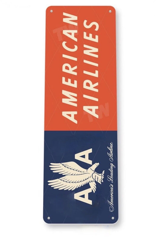 AMERICAN AIRLINES 6x18 TIN SIGN AVIATION AIRPLANE AIRCRAFT SOMETHING SPECIAL