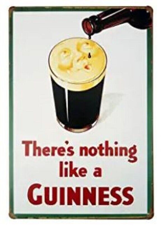 GUINNESS TIN SIGN THERE IS NOTHING LIKE A GUINNESS DUBLIN IRELAND IRISH STOUT