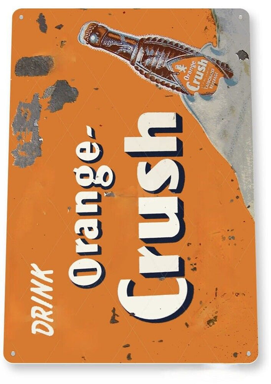 ORANGE CRUSH TIN SIGN MADE FROM FRESH ORANGES THAT SWEET CRAVING POP FIZZY DRINK