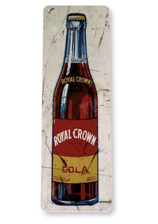 RC COLA TIN SIGN  6 x 18 INCH  ROYAL CROWN ME AND MY RC SODA RUSTIC POP LOGO
