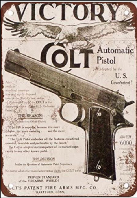 COLT PISTOL TIN SIGN FIRE ARM VICTORY 45 SAM WON THE WEST BULLET AMMO AMMUNITION