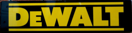 DEWALT 6x18 inch TIN SIGN MANUFACTURING WOODWORKING CONSTRUCTION TOOL HAND