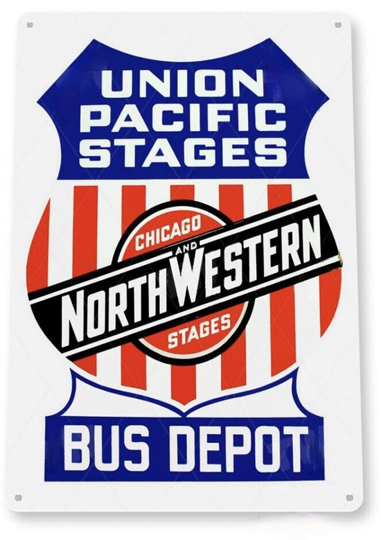 UNION PACIFIC TIN SIGN RAILROAD HISTORY STAGES NORTHWESTERN CHICAGO BUS DEPOT