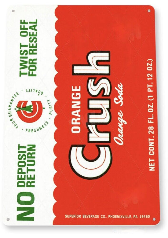 ORANGE CRUSH TIN SIGN MADE FROM FRESH ORANGES THAT SWEET CRAVING BOMB POP SORBET
