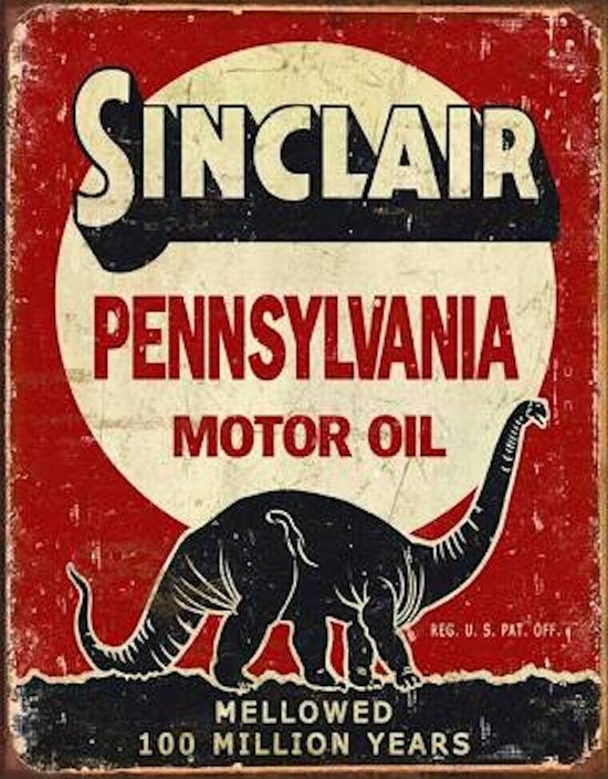 SINCLAIR OIL AND GAS TIN SIGN DINOSAUR METAL PENNSYLVANIA MOTOR OIL FOSSIL FUELS