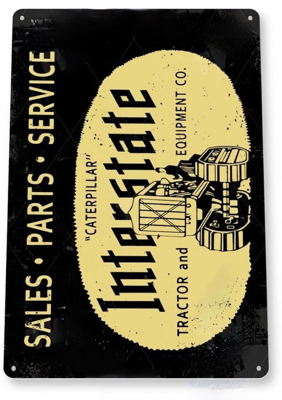 INTERSTATE CATERPILLAR TRACTOR 12x18 TIN SIGN SALES SERVICE EQUIPMENT PARTS FARM