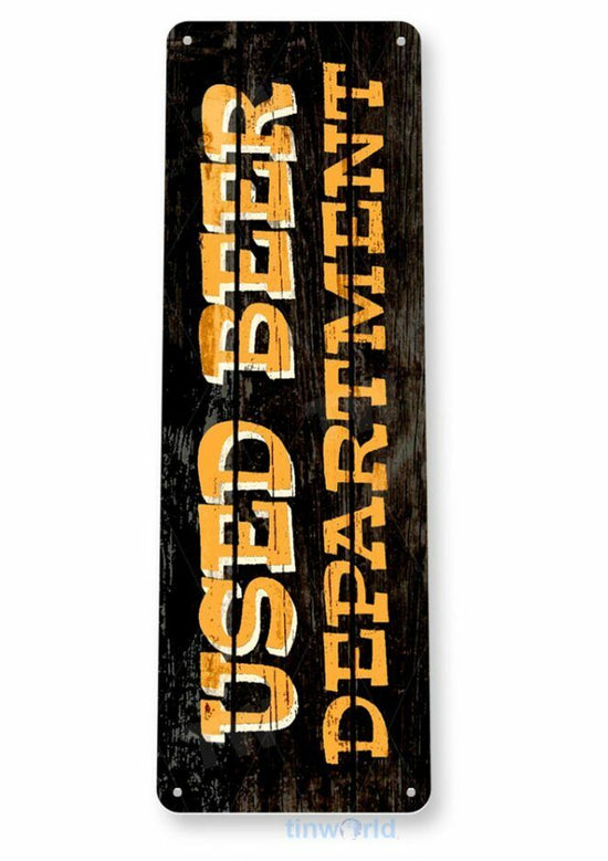 USED BEER DEPARTMENT 11X4 TIN SIGN BAR PUB BREWING COMPANY BEER SPIRITS TAVERN