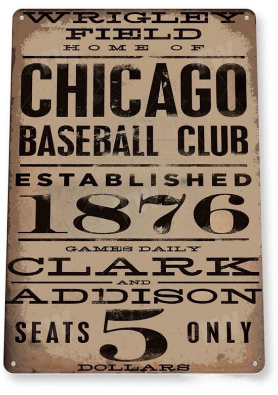CHICAGO CUBS TIN SIGN WRIGLEY FIELD FLY THE W 1876 STADIUM BASEBALL SEAT 12x18