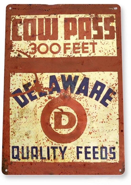 DELAWARE QUALITY FEEDS TIN SIGN COW PASS 300 FEET AG AGRICULTURE FARM FIELD CORN