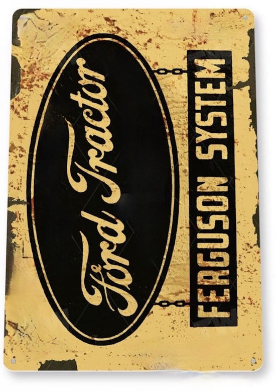 FORD TRACTOR TIN SIGN FERGUSON SYSTEM SALES SERVICE EQUIPMENT PARTS FARM 12x18