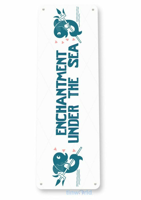 ENCHANTMENT UNDER THE SEA 11X4 TIN SIGN BAR PUB DANCE BACK TO THE FUTURE