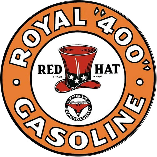 ROYAL 400 GASOLINE ROUND TN SIGN RED HAT INDEPENDENT OIL COMPANY PETROLEUM PUMP