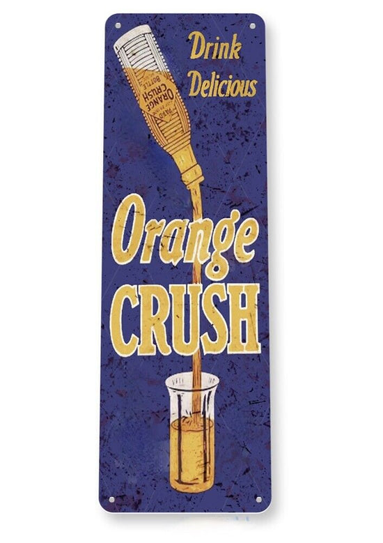 ORANGE CRUSH TIN SIGN MADE FROM FRESH ORANGES THAT SWEET CRAVING SHERBERT FIZ