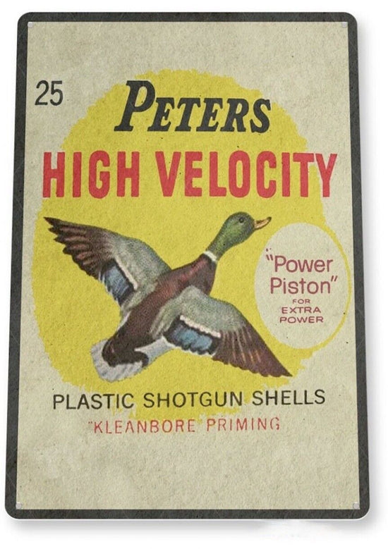 PETERS HIGH VELOCITY TIN SIGN AMMUNITION SHOTGUN SHELL KLEANBORE PRIMING