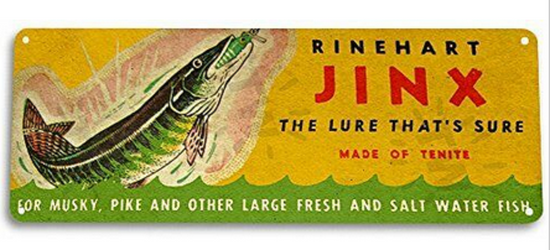 RINEHART JINX FISHING LURE TIN SIGN 11x4 inch MUSKY PIKE LARGE FRESHWATER FISH