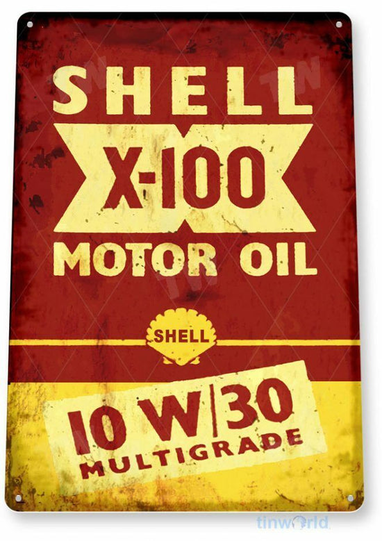 SHELL X-100  11 x 8 TIN SIGN AUTO AUTOMOBILE MECHANIC ADVERTISEMENT MOTOR OIL