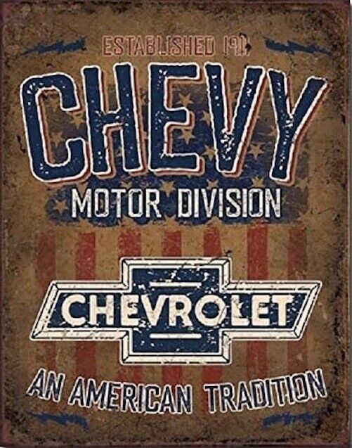 CHEVY TIN SIGN 12 X 16 CHEVROLET MOTOR DIVISION TRADITION AMERICAN CAMARO NOVA