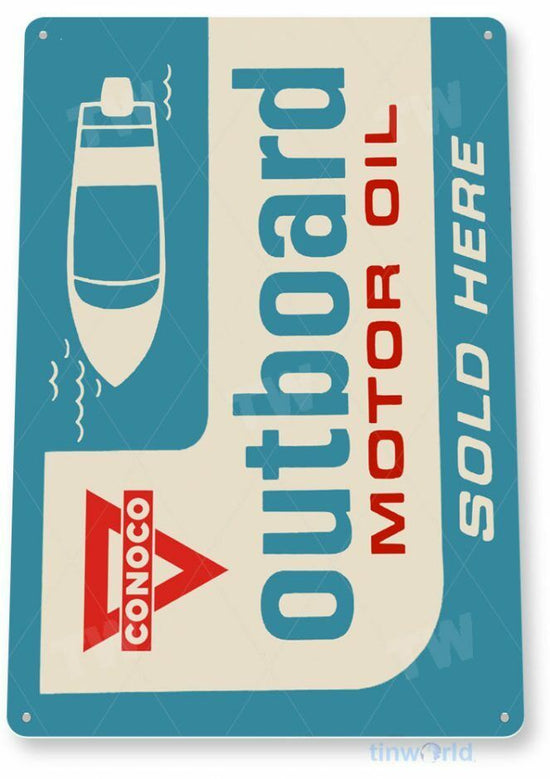 CONOCO OUTBOARD OIL 11 X 8 TIN SIGN AUTO AUTOMOBILE MECHANIC ADVERTISEMENT