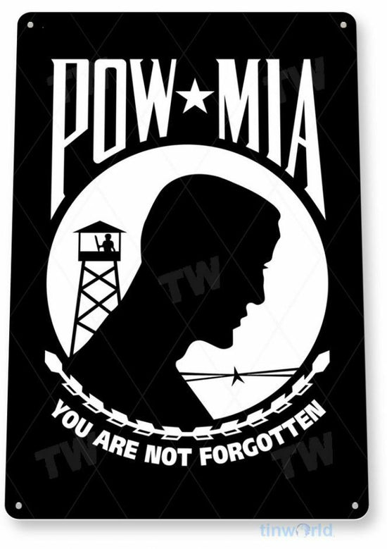 POW MIA 11 x 8 TIN SIGN AUTO AUTOMOBILE MECHANIC ADVERTISEMENT NOT FORGOTTEN