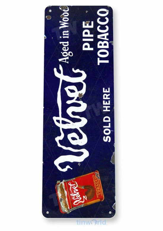VELVET 11X4 TIN SIGN TOBACCO SNUFF CIGARETTE RUSTIC TOBACCIANA POUCH PIPE