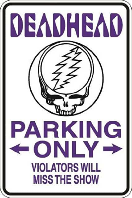 GRATEFUL DEAD PARKING TIN SIGN MUSIC VAN SKULL GARCIA CONCERT SHOW TOWED HEAD