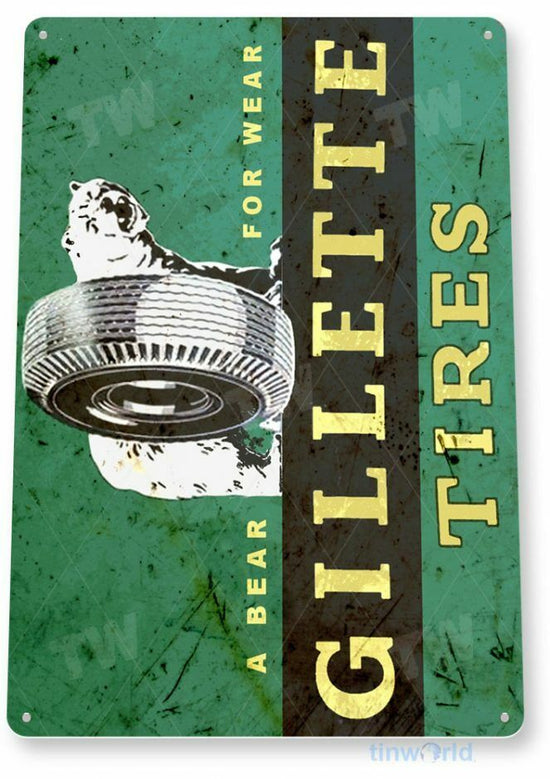 GILLETTE TIRES 11 X 8 TIN SIGN AUTO AUTOMOBILE MECHANIC ADVERTISEMENT